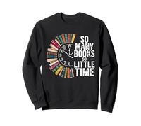 Retro So Many Books Little Time Book Horloge de Lecture drôle Sweatshirt