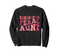 Retro Somebody's Feral Aunt Sweatshirt