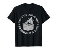 Rétro This Little Light-of Mine Lil Dumpster Fire Vintage T-Shirt