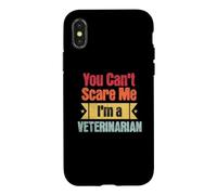 Rétro, tu ne Peux Pas me Faire Peur, Je suis Un vétérinaire drôle Coque pour iPhone X/XS