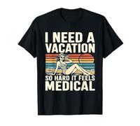 Rétro Vacation Humour So Hard It Feels Medical T-Shirt
