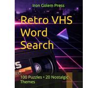 Retro VHS Word Search: 100 Puzzles • 20 Nostalgic Themes