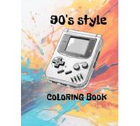 Retro Vibes: 90s Nostalgia Coloring Book
