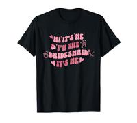 Rétro Vintage Bubbly Hi It's Me I'm The Bridesmaid T-Shirt