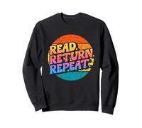 Retro Vintage Funny Reading | Read Return Repeat Library Sweatshirt