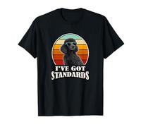 Retro Vintage I've Got Standards Black Standard Poodle Dog T-Shirt