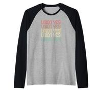 Retro Vintage Union Yes Strong Proud Teacher Thug Union Rep Manche Raglan