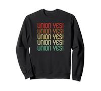 Retro Vintage Union Yes Strong Proud Teacher Thug Union Rep Sweatshirt