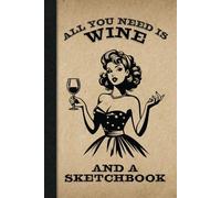Retro Wine Lover Sketchbook: 6x9 Fun Vintage Notebook for Drawing or doodling 112 Pages with Retro Wine Lover bottom border, includes belong page. Great for Sketching or journal.