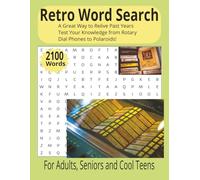 Retro Word Search: For Adults, Seniors and Teens | Easy to Read Print about Good Old Days from 1950s to 1980s | 8.5X11 inches,200 pages,100 ... for holidays, vacations and Leisure Time
