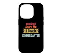 Rétro You Can't Scare Me I Teach Kindergarten Funny Teaching Coque pour iPhone 14 Pro