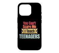 Rétro You Can't Scare Me I Teach Teaching Funny Teaching Coque pour iPhone 16 Pro