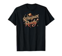 Retrograde Ready Astrology Space Planet Design T-Shirt