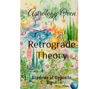 Retrograde Theory: Shadows of Opposite Signs