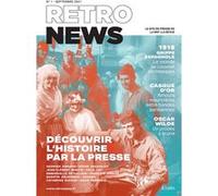 RetroNews, la revue: Découvrir l'histoire par la presse