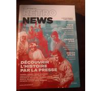 Retronews - L'actualité À La Lumière Du Passé