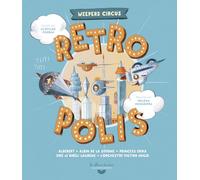 Rétropolis - Weepers Circus: Livre-CD avec QR code