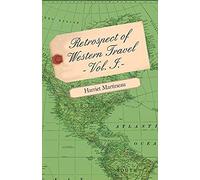 Retrospect Of Western Travel - Vol. I.