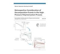 Retrospective Consideration of Decomposition Events in the High-Pressure Polymerization Process