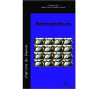 Rétrospectives Isabelle Clair (Auteur), Jacqueline Heinen (Auteur)