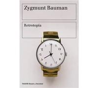 Retrotopía - [Livre en VO] Bauman, Zygmunt (Auteur)