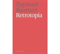Retrotopia [Livre en VO] Bauman, Zygmunt (Auteur)