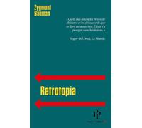 Retrotopia - Zygmunt Bauman - Premier Parallèle - Poche - Essai