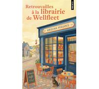 Retrouvailles à la librairie de Wellfleet - Kristan Higgins - Points - Poche - Roman