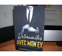 Retrouvailles Avec Mon Ex