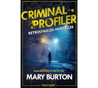 Retrouvailles mortelles: Criminal Profiler, T3
