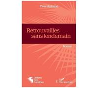 Retrouvailles Sans Lendemain
