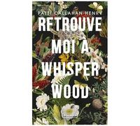 Retrouve-Moi À Whisperwood
