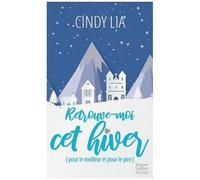 Retrouve-Moi Cet Hiver (Pour Le Meilleur Et Pour Le Pire)
