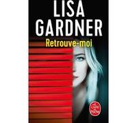 Retrouve-moi Lisa Gardner (Auteur)