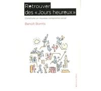 Retrouver des "Jours heureux" Construire un nouveau compromis social - Benoît Borrits - Du Detour - broché - Essai