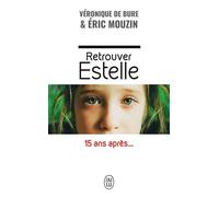 Retrouver Estelle - Eric Mouzin - J'ai Lu - Poche - Récit