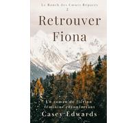 Retrouver Fiona: Un roman de fiction féminine émouvant