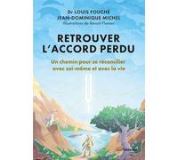 Retrouver l'accord perdu - Louis Fouché - Les éditions Trédaniel - ebook (ePub) - Guide