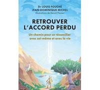 Retrouver l'accord perdu - Louis Fouché - Tredaniel La Maisnie - broché - Guide