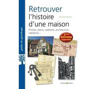 Retrouver L'histoire D'une Maison