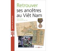 Retrouver ses ancêtres au Viêt Nam