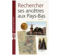 Retrouver Ses Ancêtres Aux Pays-Bas