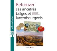 Retrouver Ses Ancêtres Belges Et Luxembourgeois