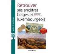 Retrouver Ses Ancêtres Belges Et Luxembourgeois