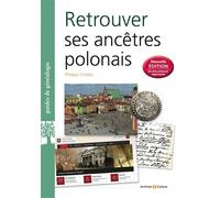 Retrouver ses ancêtres polonais - Philippe Christol - Archives Et Culture - broché - Guide