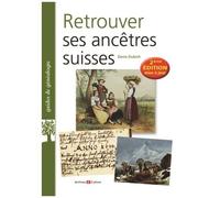 Retrouver Ses Ancêtres Suisses