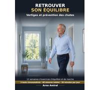 Retrouver son équilibre: Vertiges et prévention des chutes