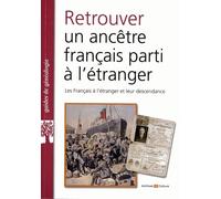 Retrouver un ancêtre parti à l'étranger