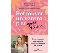 Retrouver un ventre plat après 40 ans - Céline Hovette - Editions Jouvence - ebook (ePub) - Guide
