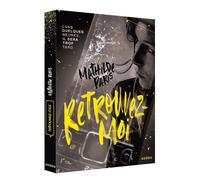 Mathilde Paris – Retrouvez-moi – dans quelques heures, il sera trop tard – Auzou
